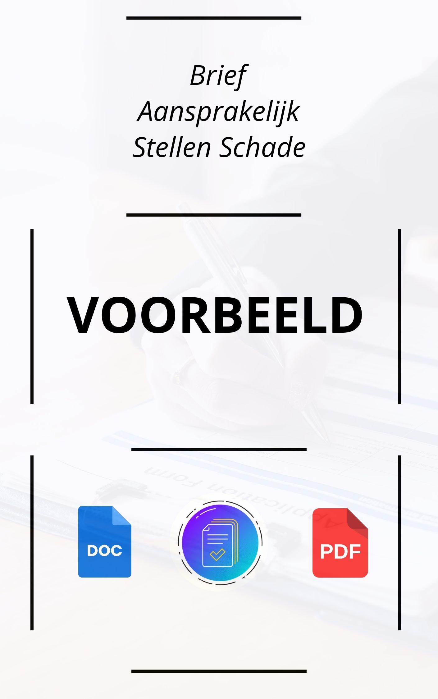 Brief Aansprakelijk Stellen Schade
